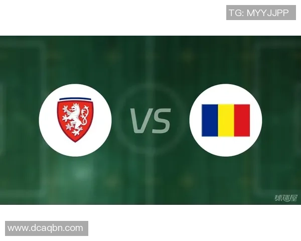 罗马尼亚对捷克比赛分析与竞猜策略分享